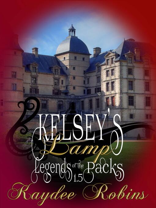 Title details for Kelsey's Lamp by Kaydee Robins - Available